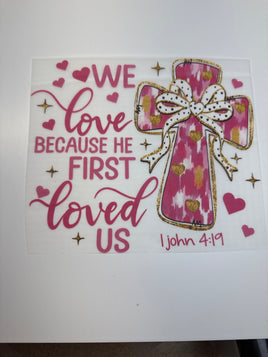 Because He First Loved Us Kids DD