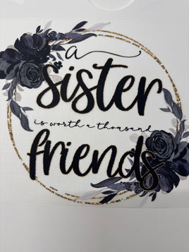 SISTERS ARE WORTH A THOUSAND FRIENDS DD
