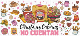 Christmas Calories No Cuentan UV Wrap