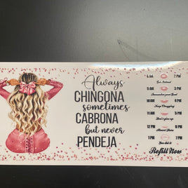 Always chingona pink UV DTF-20