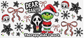 Dear Santa Therapy Didn't Work UV Wrap