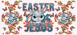 Easter Is For Jesus UV Wrap