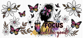 Focus on the good UV Wrap