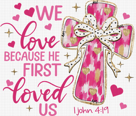 He First Loved Us