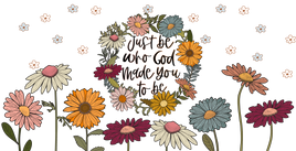 Just Be Who God Made You To Be UV Wrap