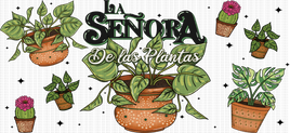 La Senora De Las Plantas UV Wrap
