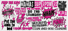 Mama superpowers