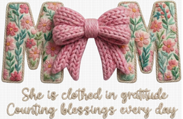 Mom She Is Clothed In Gratitude