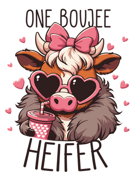 One Boujee Heifer