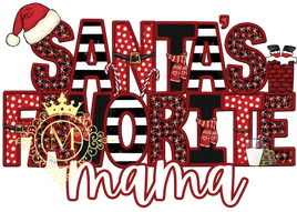 Santa's favorite mama faux embroidery