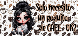 SOLO NECESITO UN POQUITO DE CAFE UV WRAP
