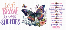 With Brave Wings She Flies UV Wrap
