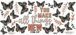 You Make All Things New UV Wrap
