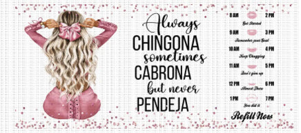 Always chingona pink UV Wrap