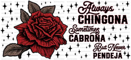 Always chingona UV Wrap