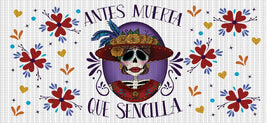 Antes Muerta Que Sencilla UV Wrap