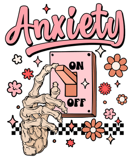 Anxiety on DTF