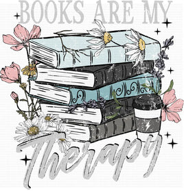 Books are my therapy - 6in / DTF / white letters