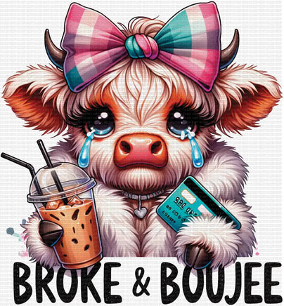 Broke and Boujee Cow