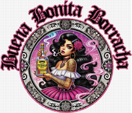 Buena Bonita Borracha