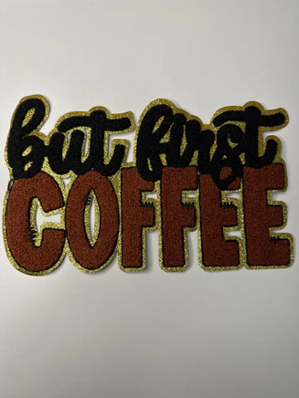 But First Coffee