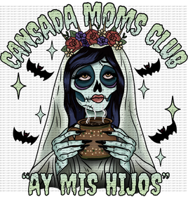 Cansadas Mom Club La Llorona