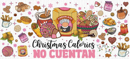 Christmas Calories No Cuentan UV Wrap