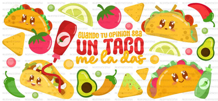 Cuando Tu Opinion Sea Un Taco UV Wrap
