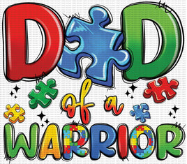 Dad Of A Warrior