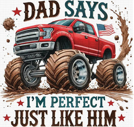 Dad Says I’m Perfect Monster Truck