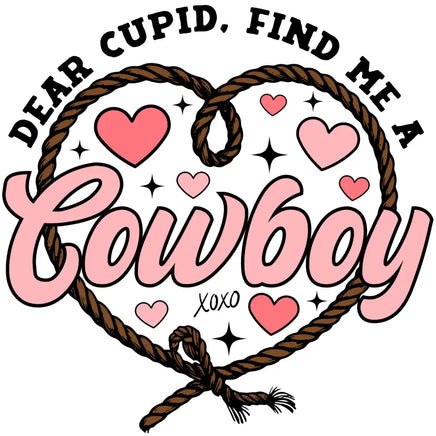 Dear Cupid Find Me A Cowboy