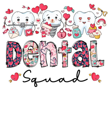 Dental Squad Valentine
