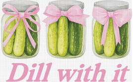 Dill With It