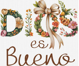 Dios Es Bueno Floral