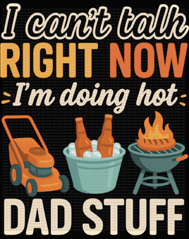 Doing Hot Dad Stuff