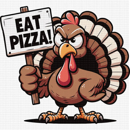 Eat Pizza Turkey