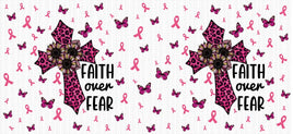 Faith Over Fear Breast Cancer UV Wrap