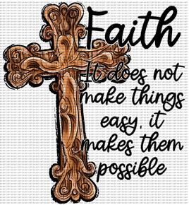 Faith It Does Not Make Things Easy