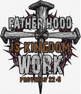 Fatherhood is Kingdom Work