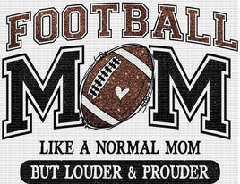 Football Mom Like a Normal Mom