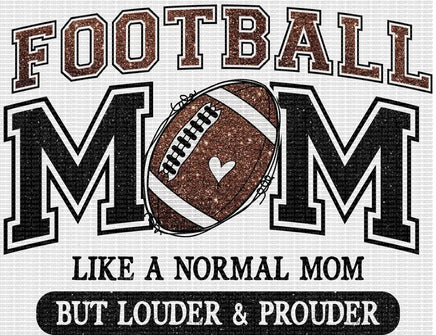 Football Mom Like a Normal Mom