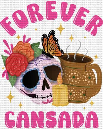 Forever Cansadas