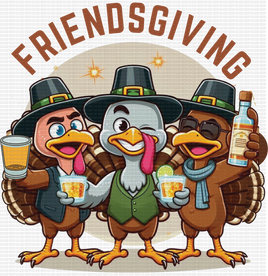 Friendsgiving Turkeys