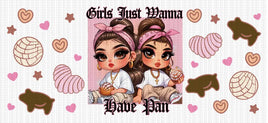 Girls Just Wanna Have Pan UV Wrap