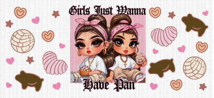 Girls Just Wanna Have Pan UV Wrap