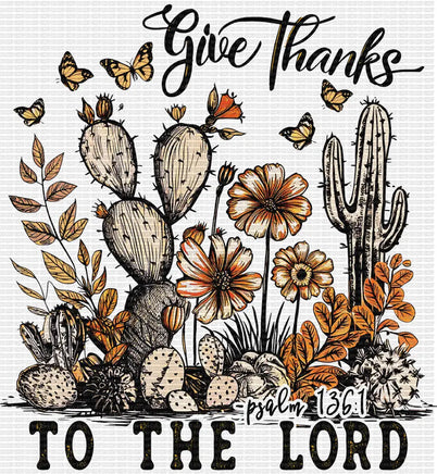 Give Thanks To The Lord