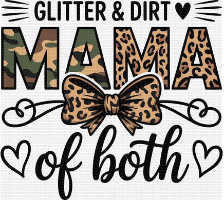 Glitter and Dirt Mama of Both