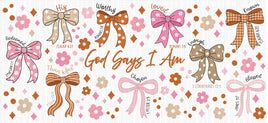 God Says I Am BOWS AND FLOWERS UV Wrap