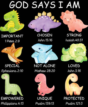 God Says I Am Dino DTF