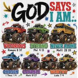 God says I am... monster trucks